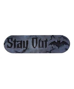 Stay Out Sign