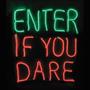 Enter If You Dare Light Glo