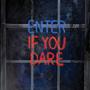Enter If You Dare Light Glo