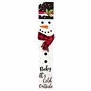 4 Ft. Baby it's Cold Outside Snowman Porch Sign
